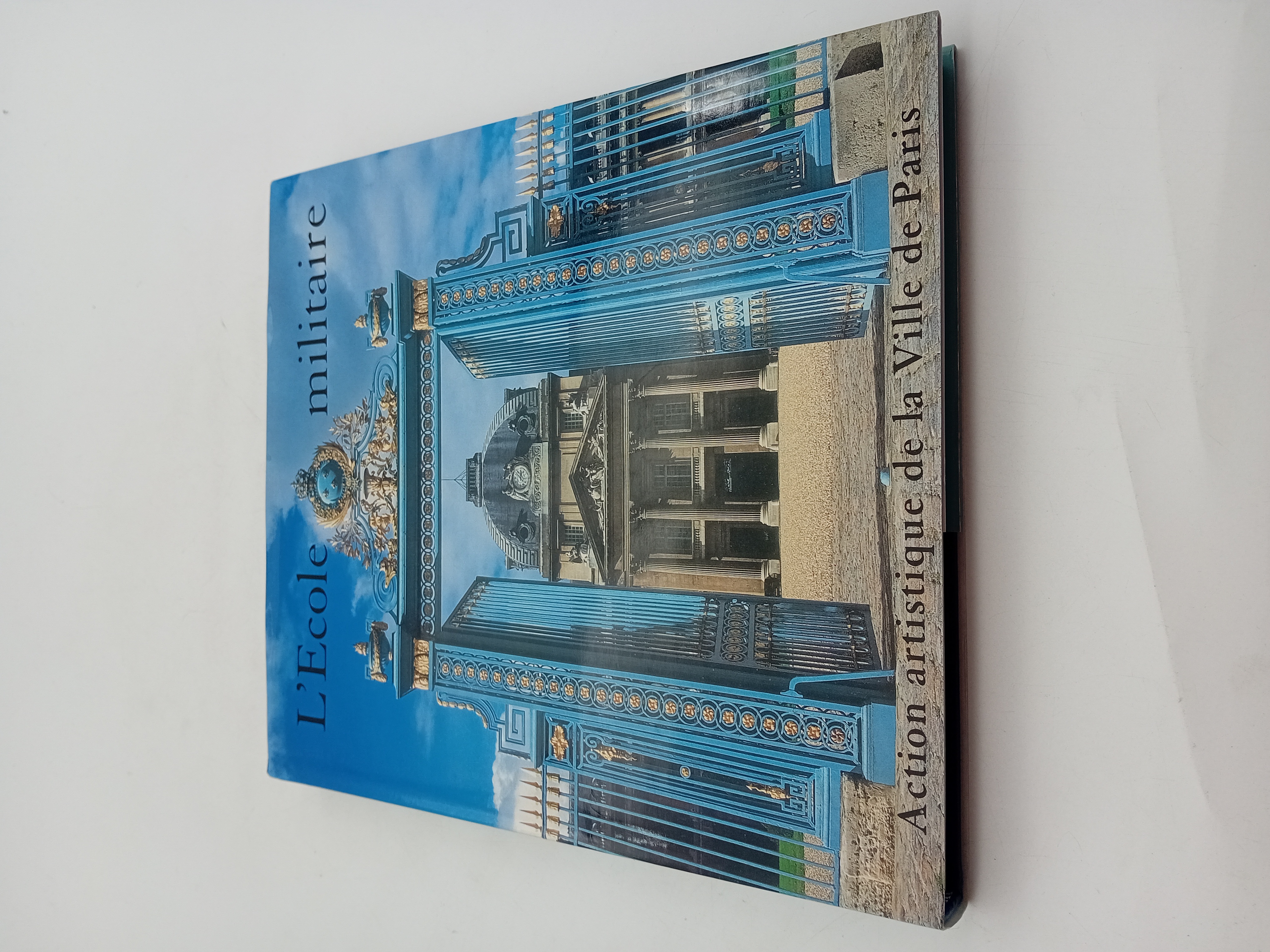 Livre L'ecole Militaire Action Artistique De La Ville De Paris (BL920)